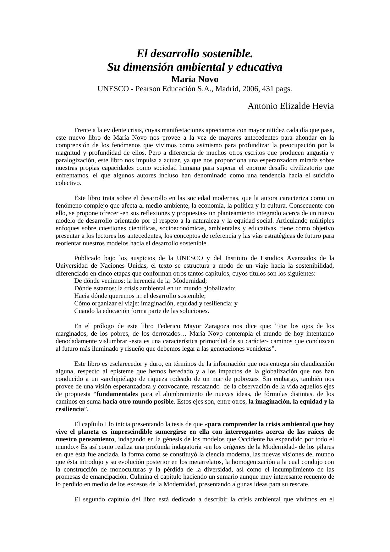 El desarrollo sostenible. Su dimension ambiental y educativa